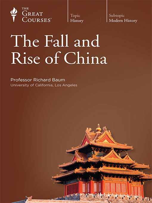 Title details for The Fall and Rise of China by Richard D. Baum - Available